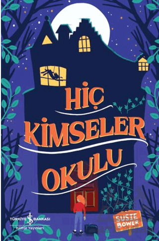 Hiç Kimseler Okulu - 1