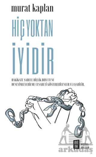 Hiç Yoktan İyidir - 1