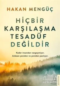 Hiçbir Karşılaşma Tesadüf Değildir - Destek Yayınları