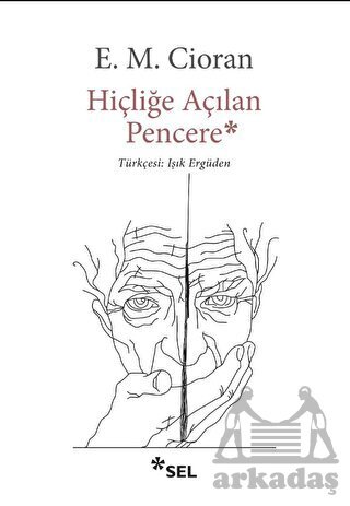 Hiçliğe Açılan Pencere - 1