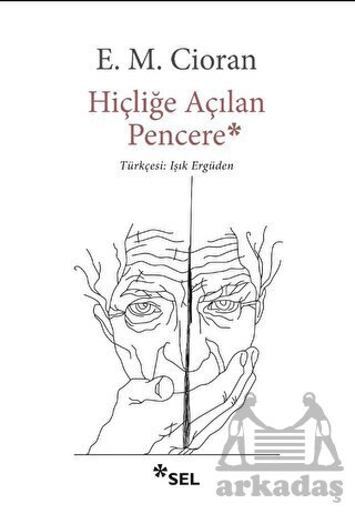 Hiçliğe Açılan Pencere - Sel Yayıncılık