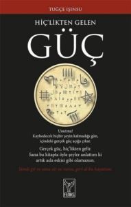 Hiç'likten Gelen Güç - Feniks Yayınları