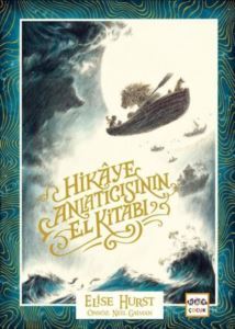 Hikaye Anlatıcısının El Kitabı - Nar Çocuk