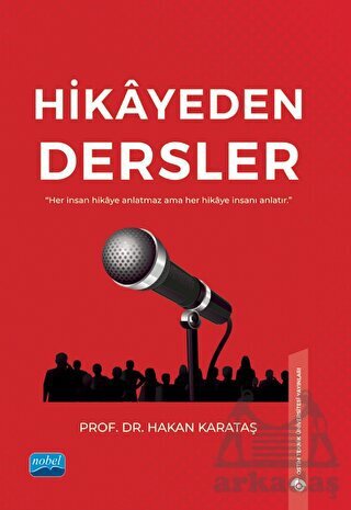 Hikayeden Dersler - Nobel Akademik Yayıncılık