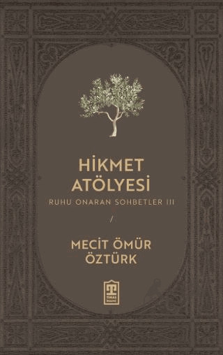 Hikmet Atölyesi - Timaş İnanç