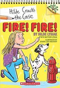 Hilde Cracks The Case 3: Fire! Fire! - Scholastic USA