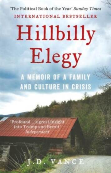 Hillbilly Elegy: A Memoir Of A Family And Culture İn Crisis - William Collins