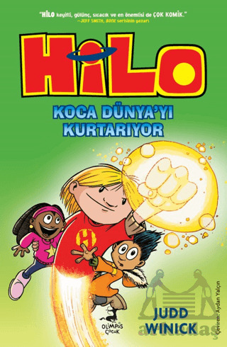 Hilo 2 : Koca Dünya’Yı Kurtarıyor - Olimpos Çocuk