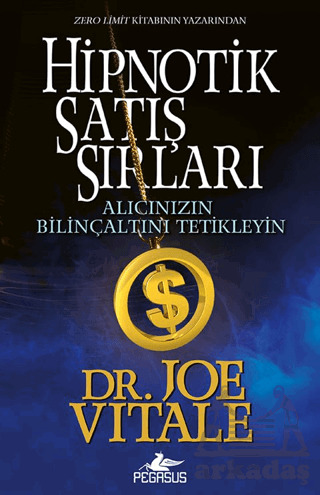 Hipnotik Satış Sırları - Pegasus Yayınları