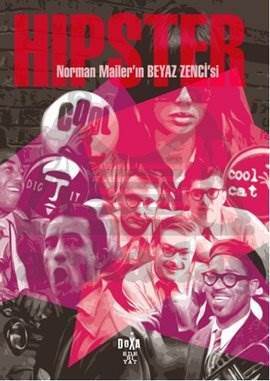 Hipster; Norman Mailerın Beyaz Zencisi - Doxa Yayınları