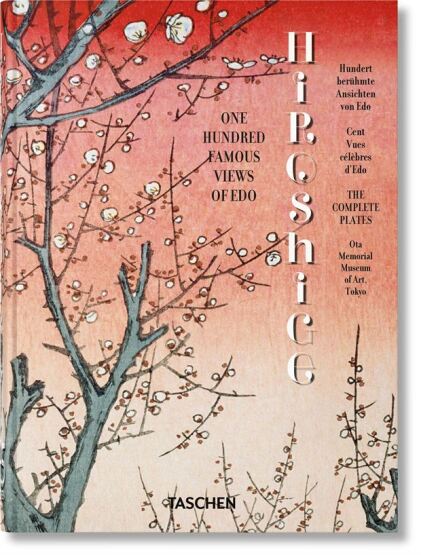 Hiroshige - One Hundred Famous Views of Edo - Taschen