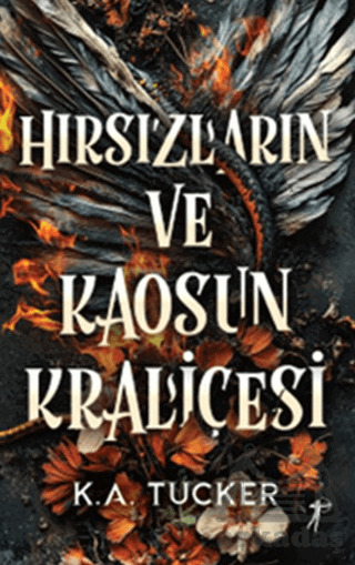 Hırsızların Ve Kaosun Kraliçesi - Artemis Yayınları
