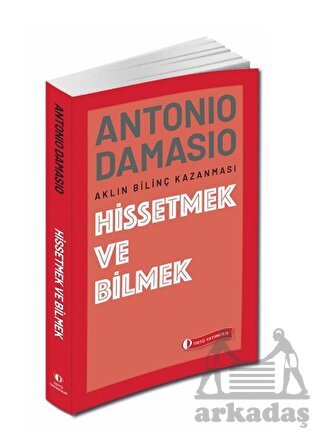 Hissetmek Ve Bilmek - ODTÜ Geliştirme Vakfı Yayıncılık