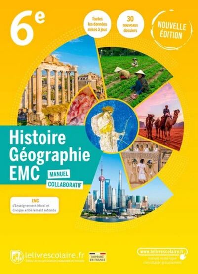 Histoire-Géographie 6e - Le Livre Scolaire