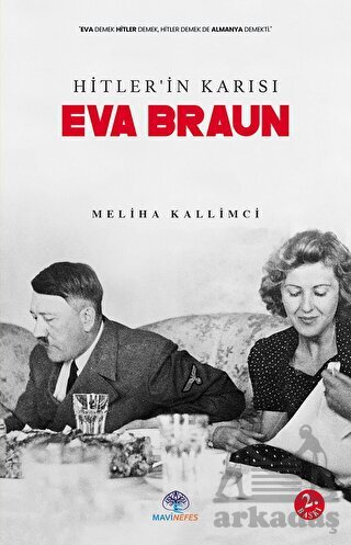 Hitler'in Karısı Eva Braun - Mavi Nefes Yayınları
