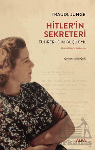 Hitler'in Sekreteri - Alfa Yayınları