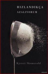 Hızlandıkça Azalıyorum - Jaguar Kitap