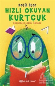 Hızlı Okuyan Kurtçuk - Epsilon Yayınevi