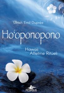 Ho 'Oponopono: Hawaii Affetme Ritüeli - 1