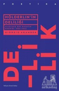 Hölderlin'in Deliliği - Ketebe Yayınları