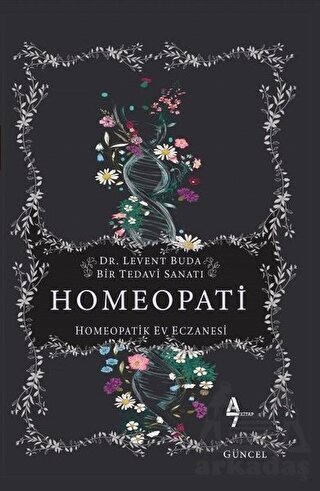 Homeopati; Bir Tedavi Sanatı - Homeopatik Ev Eczanesi - 1