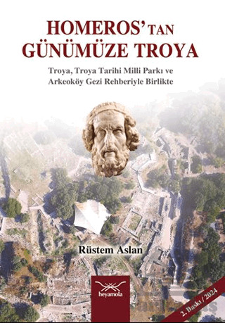 Homeros’Tan Günümüze Troya - Heyamola Yayınları