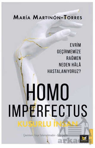 Homo Imperfectus – Kusurlu İnsan - Beyaz Baykuş Yayınları