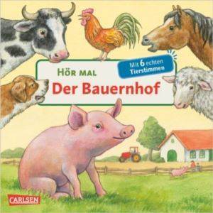 Hör mal: Der Bauernhof - Carlsen Verlag