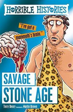 Horrible Histories: Savage Stone Age - Scholastic UK