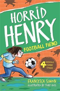 Horrid Henry and the Football Fiend - 1