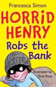 Horrid Henry Robs The Bank - Orion Children's Books