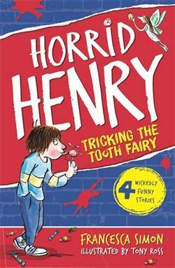 Horrid Henry Tricks the Tooth Fairy - Orion Children's Books