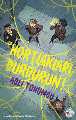 Hortlakları Durdurun! - Can Çocuk Yayınları