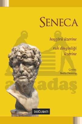 Hoşgörü Üzerine - Ruh Dinginliği Üzerine - Doğu Batı Yayınları