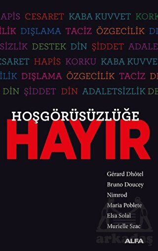 Hoşgörüsüzlüğe Hayır - 1