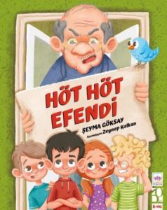 Höt Höt Efendi 5+ Yaş - Ötüken Neşriyat