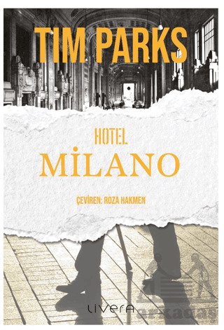 Hotel Milano - Livera Yayınevi