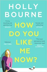 How Do You Like Me Now? - Hodder & Stoughton