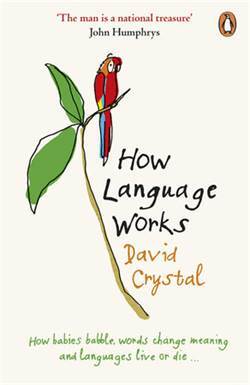 How Language Works - Penguin Books UK