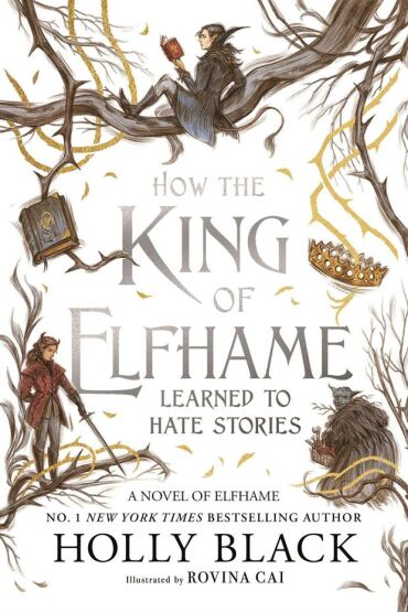 How the King of Elfhame Learned to Hate Stories - Hot Key