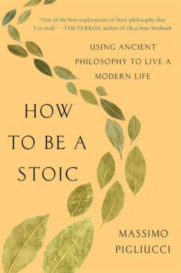 How to Be a Stoic - Basic Books