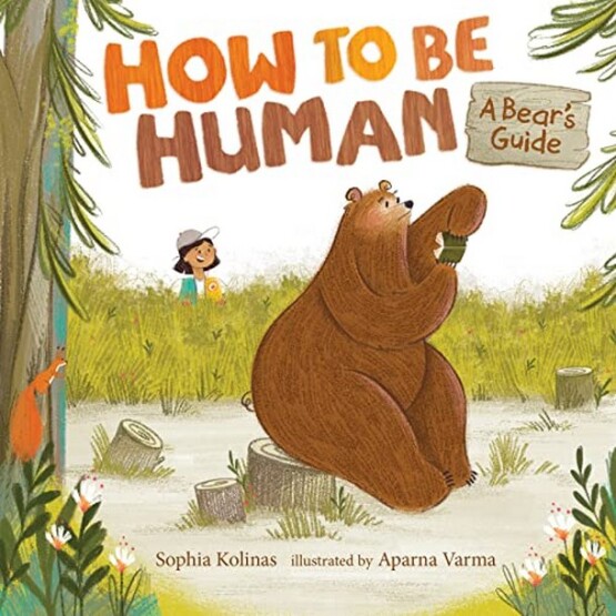 How to Be Human: A Bear's Guide - Owlkids Books