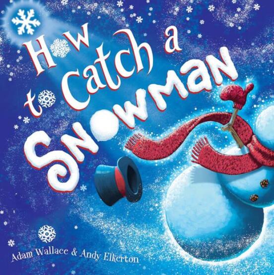 How to Catch a Snowman - Scholastic USA