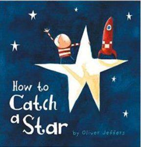 How To Catch A Star - Harper Collins Children