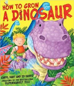 How To Grow A Dinosaur - Simon & Schuster Children’s