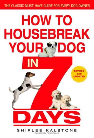 How to Housebreak Your Dog in 7 Days (Revised) - Bantam USA