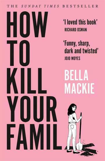 How to Kill Your Family - The Borough Press