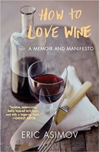 How To Love Wine - William Morrow