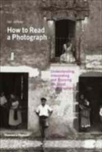 How To Read a Photograph - 1