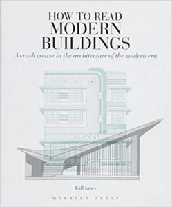 How To Read Modern Buildings - Herbert Press